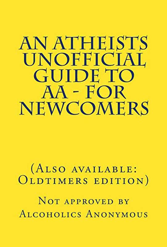 An Atheists Unofficial Guide To AA